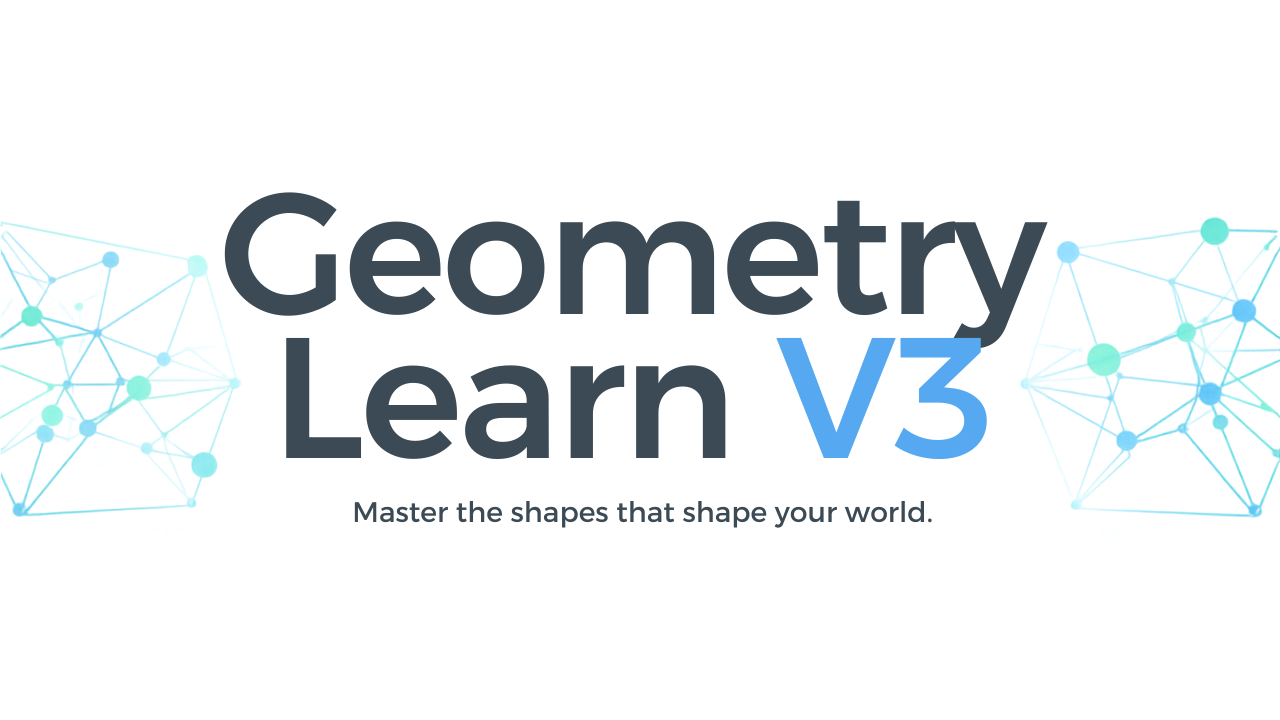 Geometry Learn V3: A Practical Guide to Learning Geometry Through Lessons